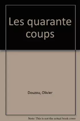 Couverture du produit · Les 40 coups