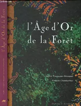 Couverture du produit · L'âge d'or de la forêt