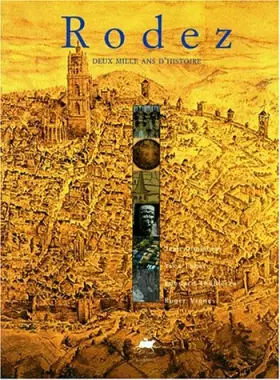 Couverture du produit · Rodez, deux mille ans d'histoire