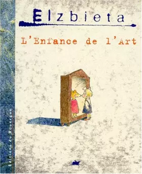 Couverture du produit · L'enfance de l'art
