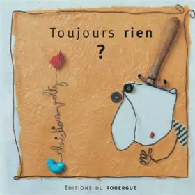 Couverture du produit · Toujours rien ?