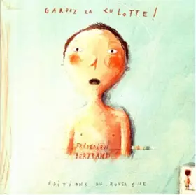 Couverture du produit · Gardez la culotte !