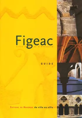 Couverture du produit · Figeac, guide