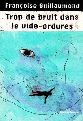 Couverture du produit · Trop de bruit dans le vide ordures
