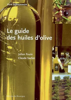 Couverture du produit · Le Guide des huiles d'olive