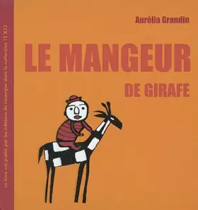 Couverture du produit · Le Mangeur de girafe