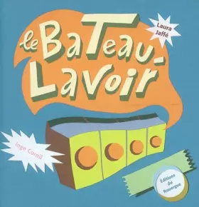 Couverture du produit · Le Bateau-lavoir