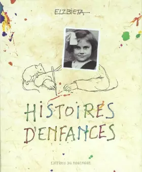 Couverture du produit · Histoires d'enfances