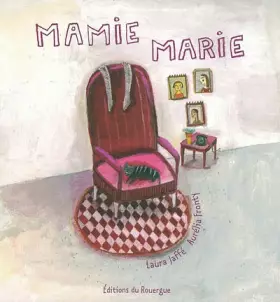 Couverture du produit · Mamie Marie