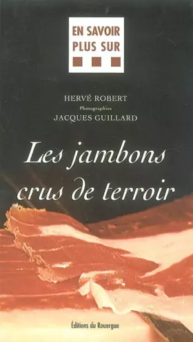 Couverture du produit · Les jambons crus de terroir