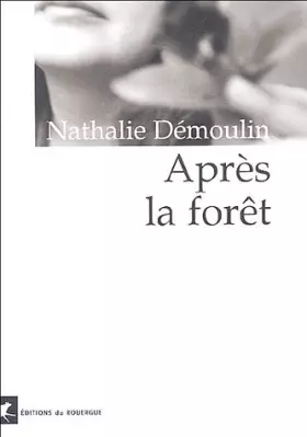 Couverture du produit · Après la forêt