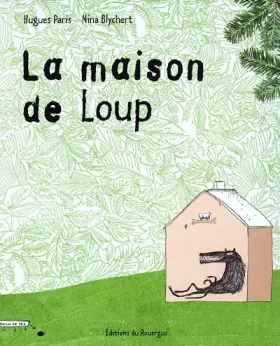 Couverture du produit · La maison de Loup