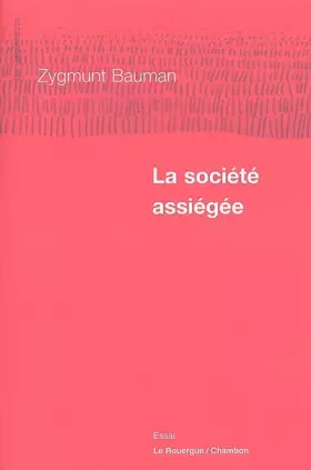 Couverture du produit · La société assiégée