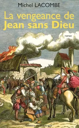 Couverture du produit · La vengeance de Jean sans Dieu