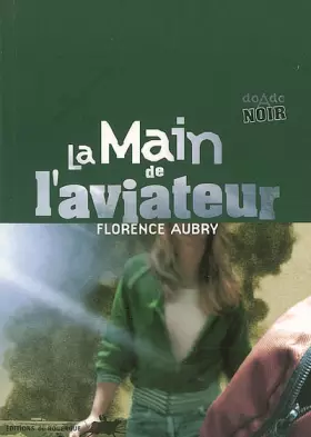 Couverture du produit · La Main de l'aviateur
