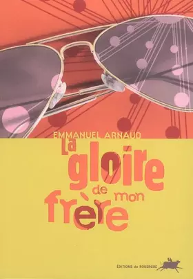 Couverture du produit · La gloire de mon frère
