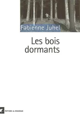 Couverture du produit · Les bois dormants