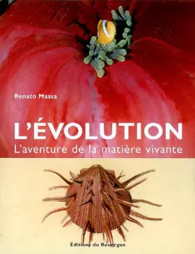 Couverture du produit · L'Evolution : L'aventure de la matière vivante