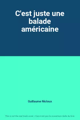 Couverture du produit · C'est juste une balade américaine