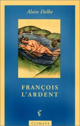 Couverture du produit · François l'ardent