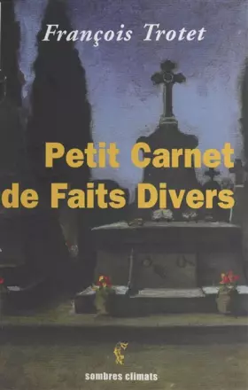 Couverture du produit · Petit Carnet de faits divers