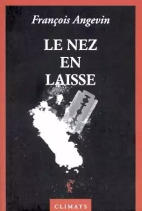 Couverture du produit · Le nez en laisse