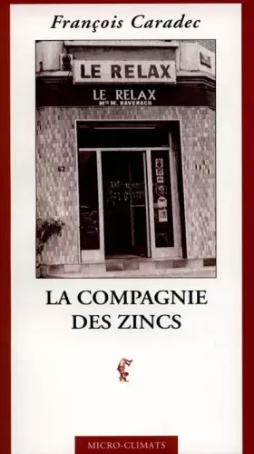 Couverture du produit · La Compagnie des zincs