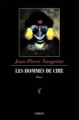 Couverture du produit · Les hommes de cire