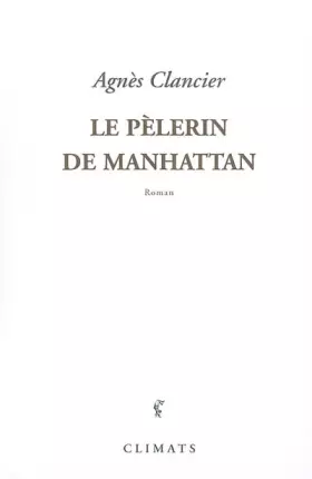 Couverture du produit · Le Pèlerin de Manhattan