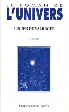 Couverture du produit · Le Roman de l'univers