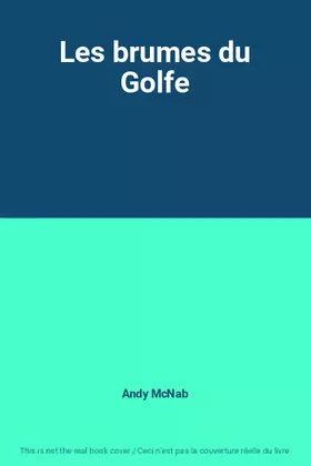 Couverture du produit · Les brumes du Golfe