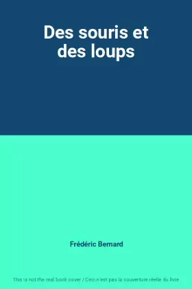 Couverture du produit · Des souris et des loups