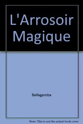 Couverture du produit · L'Arrosoir Magique