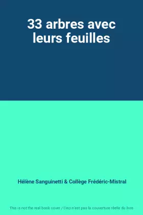 Couverture du produit · 33 arbres avec leurs feuilles