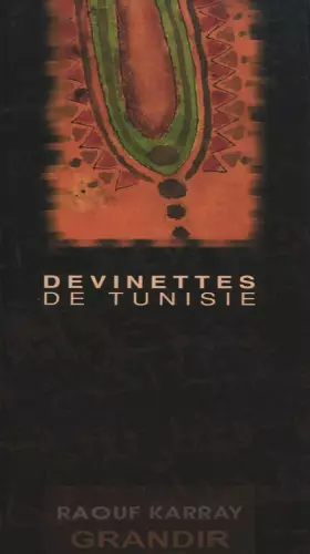 Couverture du produit · Devinettes traditionnelles  de Tunisie. Edition bilingue français-arabe
