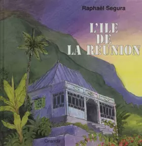 Couverture du produit · L'Ile de la Réunion