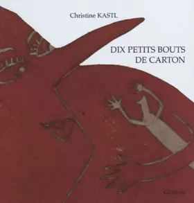 Couverture du produit · Dix petits bouts de carton