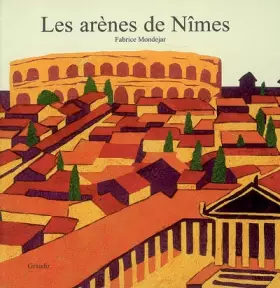 Couverture du produit · Les arènes de Nîmes