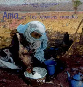 Couverture du produit · Ama et les chemins nomades