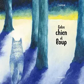 Couverture du produit · Entre chien et loup
