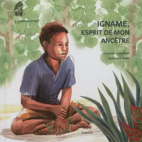 Couverture du produit · Igname, esprit de mon ancêtre