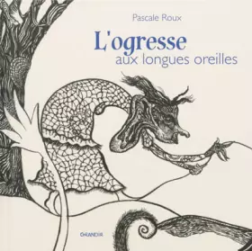 Couverture du produit · L'ogresse aux longues oreilles