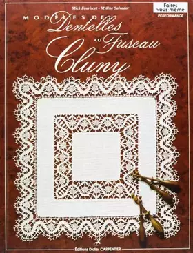 Couverture du produit · Modèles de dentelles au fusau : Cluny