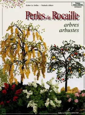 Couverture du produit · Perles de rocaille. Arbres et arbustes