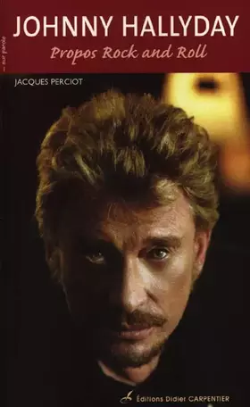 Couverture du produit · Johnny Hallyday: Propos Rock and Roll
