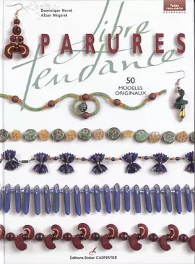 Couverture du produit · Parures libre tendance : 50 modèles originaux