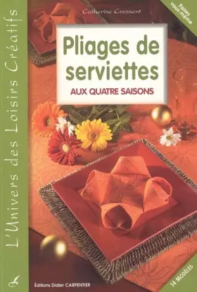 Couverture du produit · Pliage de serviettes aux quatre saisons