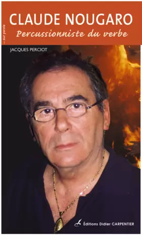 Couverture du produit · Claude Nougaro: Percussionniste du verbe