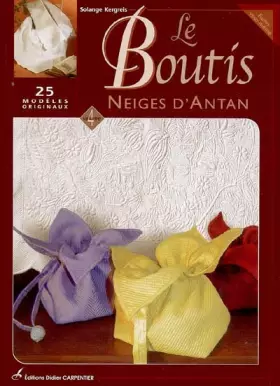Couverture du produit · Le Boutis : Volume 4, Neiges d'antan