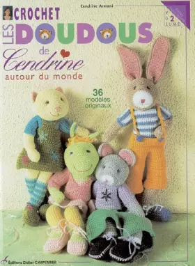 Couverture du produit · Crochet : Les doudous de Cendrine: Volume 2, 36 modèles originaux